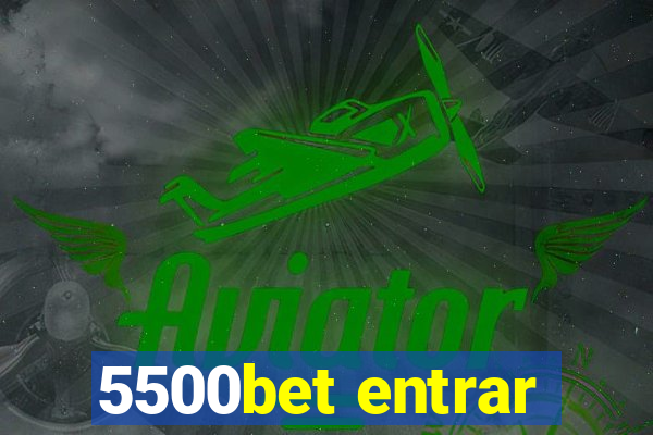 5500bet entrar